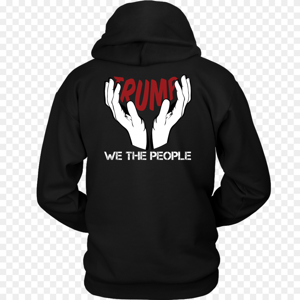 We The People Support Trump Hoodie Jll Jackals Last Laugh, Clothing, Hood, Knitwear, Sweater Png Image