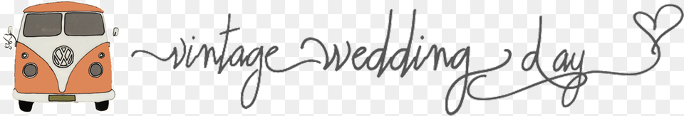 Wedding Day Vintage, Handwriting, Text, Car, Transportation Free Png Download