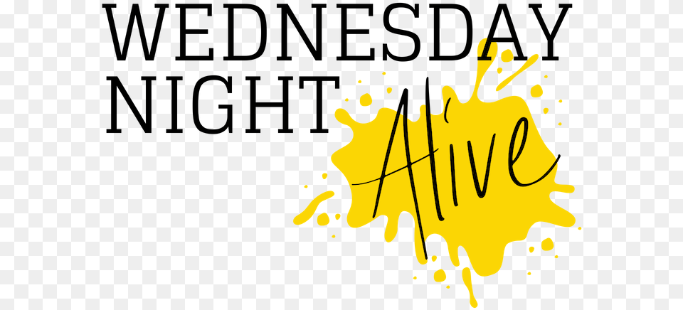 Wednesday Night Alive, Handwriting, Text, Person Free Transparent Png