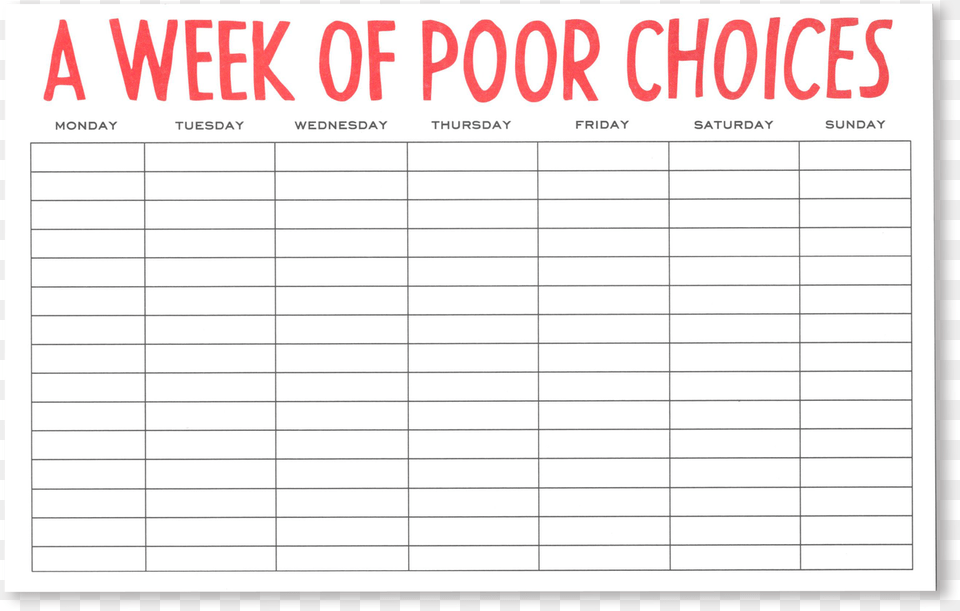 Week Of Poor Choices Planner Pad Planner For A Week, Page, Text, White Board Free Transparent Png