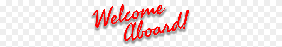 Welcome Aboard Clip Art Images, Text, Dynamite, Weapon Free Png