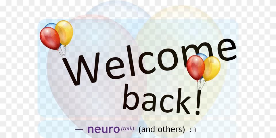 Welcome Back Steve Natural Foods, Balloon Free Png