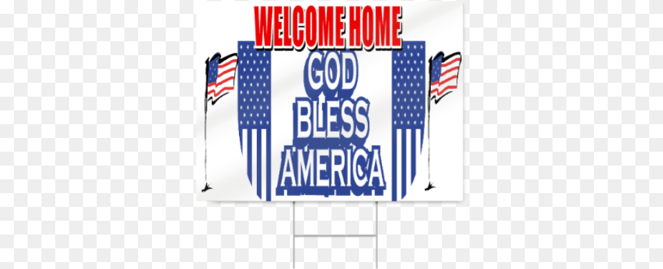 Welcome Home God Bless America Sign Koinobori, American Flag, Flag, Advertisement Png Image