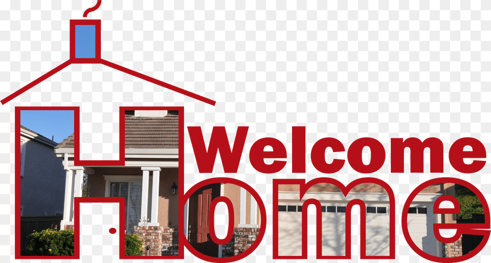 Welcome Home Text With A Suburban House Welcome Home Background Png Image
