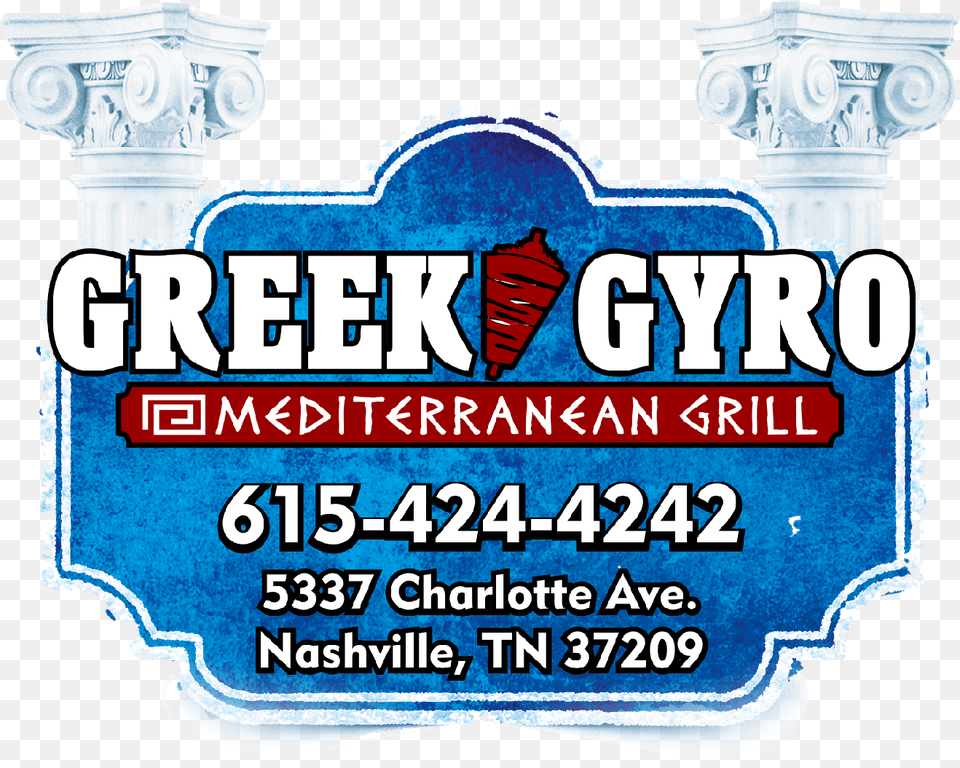 Welcome To Greek Gyro Mediterranean Grill Greek Gyro Mediterranean Grill Nashville Tn, Advertisement, Text, Poster, Architecture Png Image