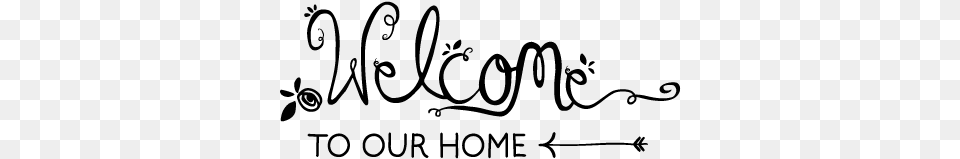 Welcome To Our Home Handwritten Wall Decal Belvedere Designs Llc Welcome To Our Home Handwritten, Gray Free Png Download