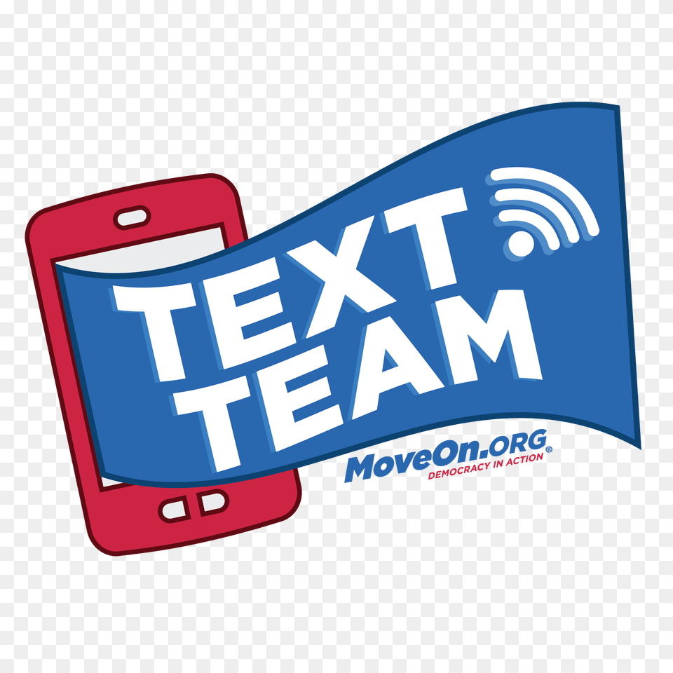Welcome To The Moveon Text Team Moveon Org Democracy In Action, Electronics, Mobile Phone, Phone, First Aid Free Transparent Png