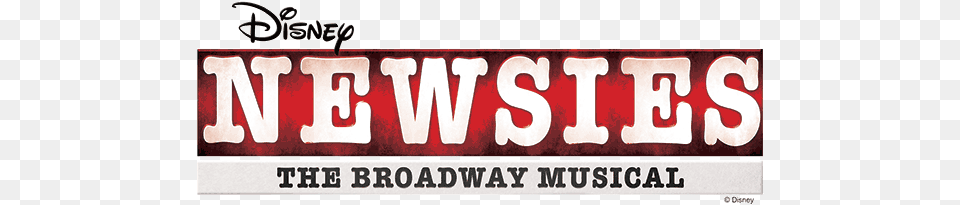 Welcome To The Rose Disneys Newsies, Advertisement, Text Png Image