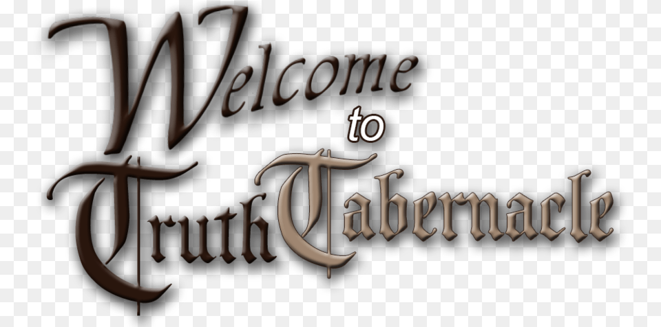 Welcome To Truth Tabernacle Calligraphy, Handwriting, Text Free Transparent Png