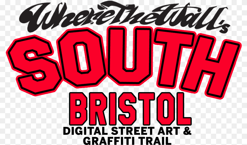 Welcome To Where The Wall39s South Bristol Digital Street Graphic Design, Scoreboard, Text, Light, Logo Free Png