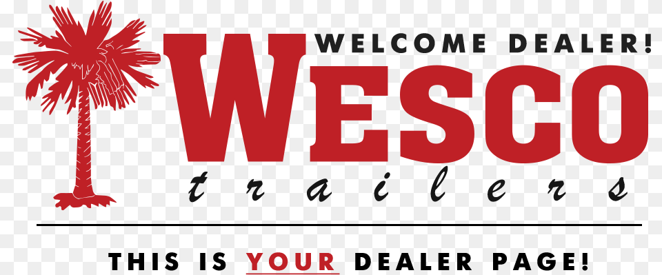 Welcome Wesco Dealer Sc Big Red Sticker, Plant, Tree, Text, Animal Png