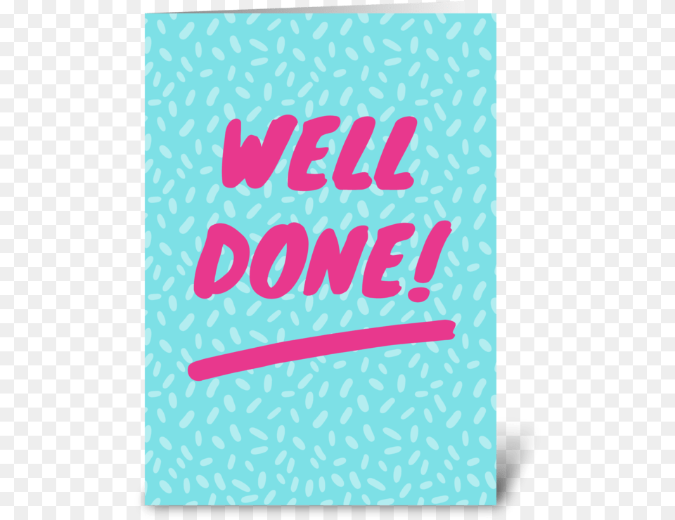 Well Done Greeting Card Greeting Card, Home Decor, Paper Png