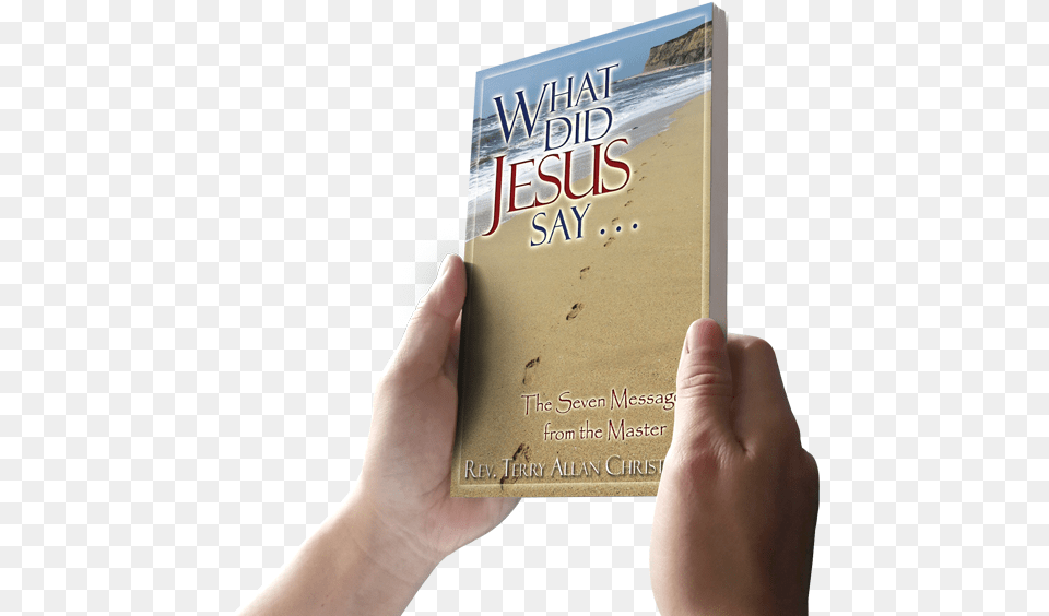 What Did Jesus Say Book, Publication, Person, Hand, Finger Png