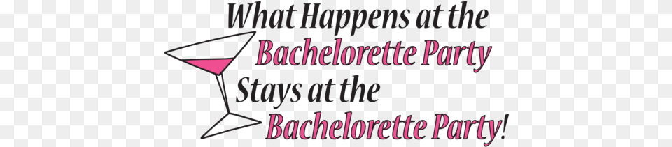 What Happens At The Bachelorette Party Stays At The Happens At The Bachelorette Party Stays, Blackboard, Text, People, Person Free Png