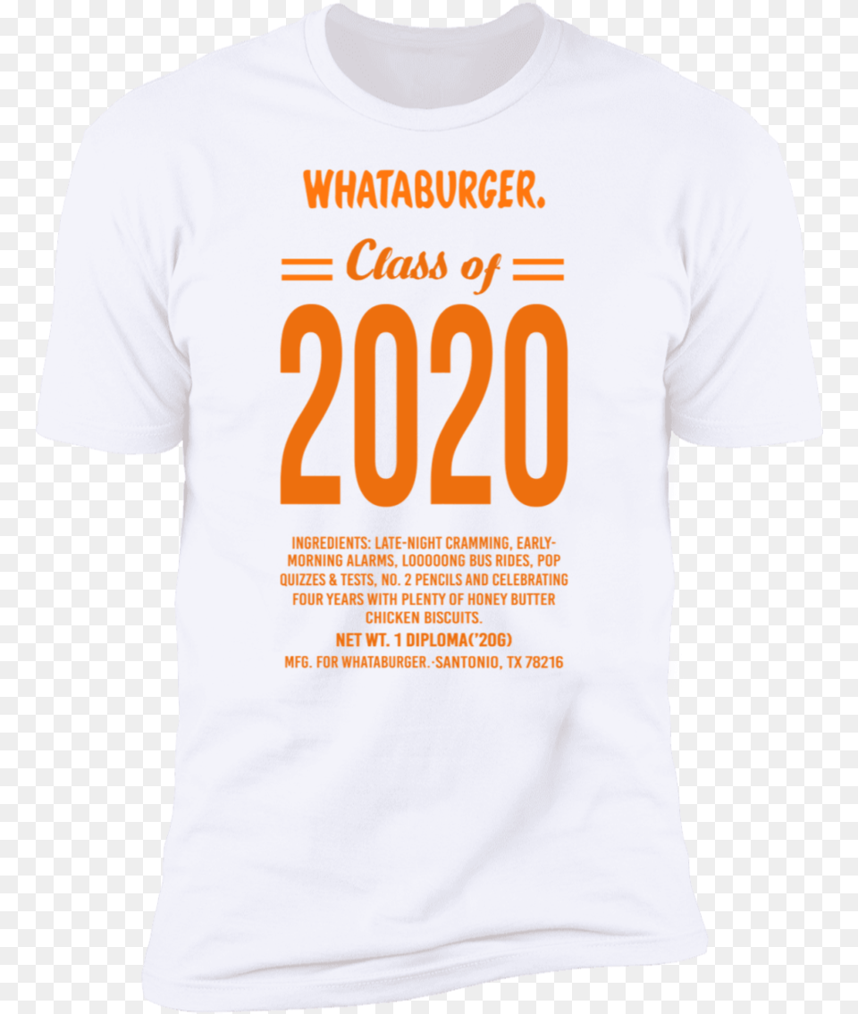 Whataburger Class 2020 Shirt Unisex, Clothing, T-shirt Png Image