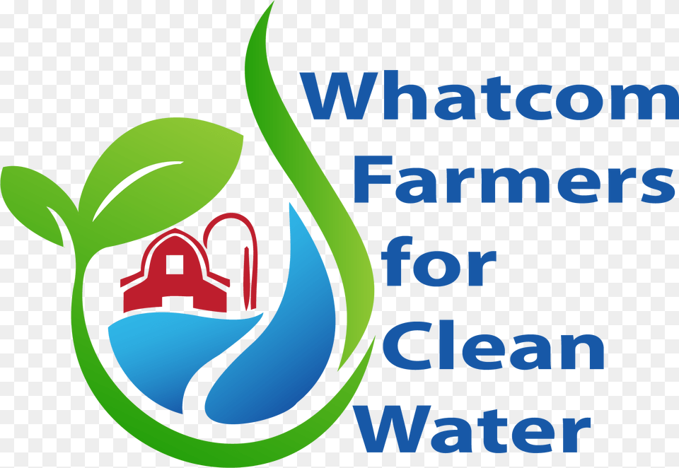 Whatcom Farmers For Clean Water Farm Water Logo High Protect Of Water, Dynamite, Weapon Free Transparent Png
