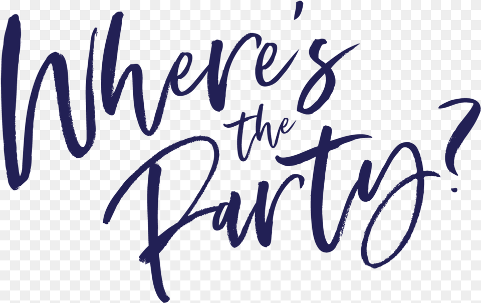 Where S The Party, Handwriting, Text Free Png