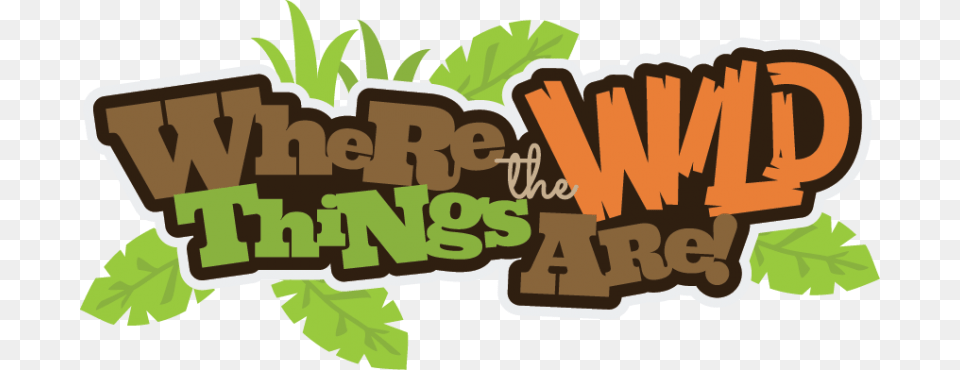 Where The Wild Things Are Svg Scrapbook Title Zoo Svg Wild Things Are, Herbal, Herbs, Plant, Leaf Free Png