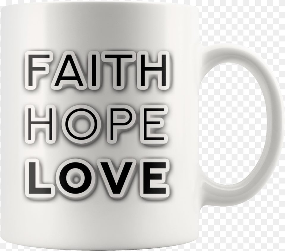 White Faith Hope Love Coffee Mug Coffee Cup, Beverage, Coffee Cup Free Png Download