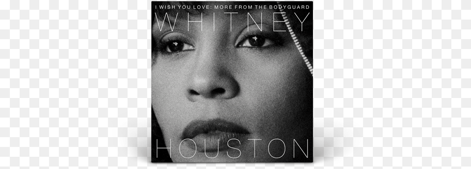 Whitney Houston I Wish You Love More, Person, Face, Portrait, Head Free Png Download