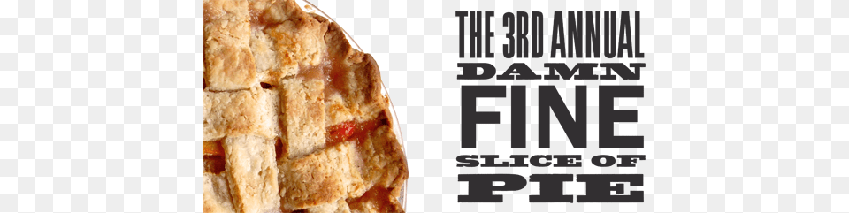 Who Doesn39t Love A Fine Slice Of Pie Our Agency39s 3rd Juice, Cake, Dessert, Food, Apple Pie Free Transparent Png