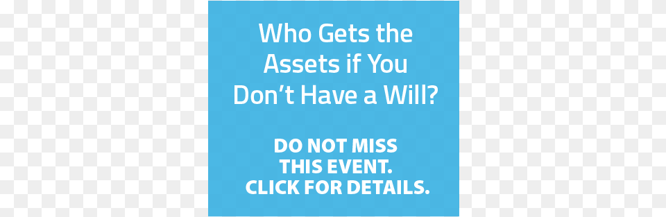 Who Gets The Assets If You Don T Have A Will Do Not Parallel, Advertisement, Poster, Text Free Png Download