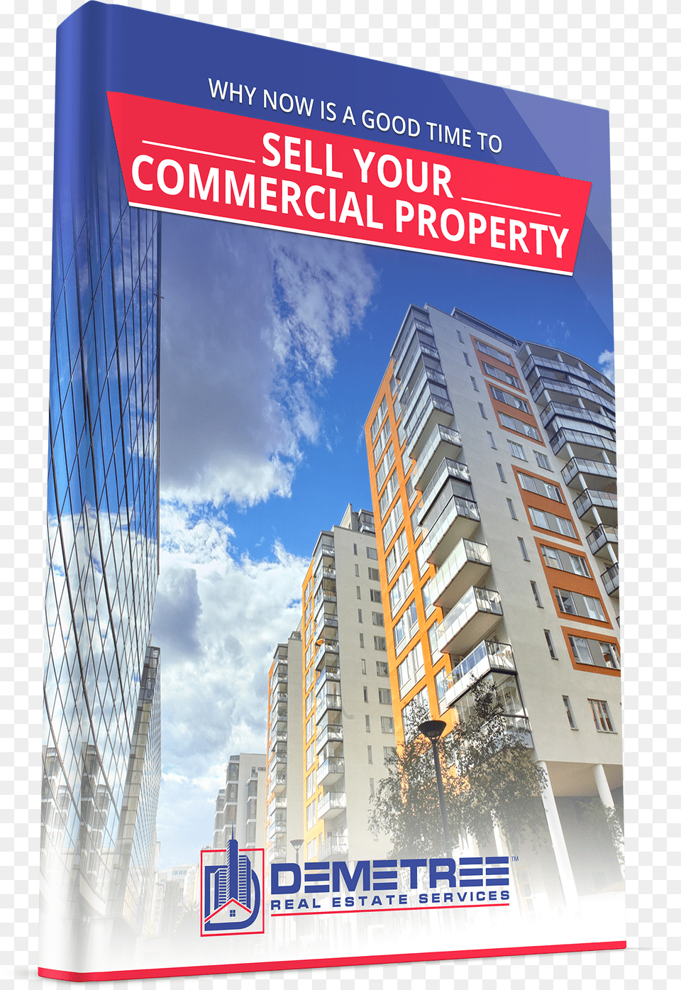 Why Now Is A Good Time To Sell Your Commercial Property Metropolitan Area, Advertisement, Housing, High Rise, Condo Png
