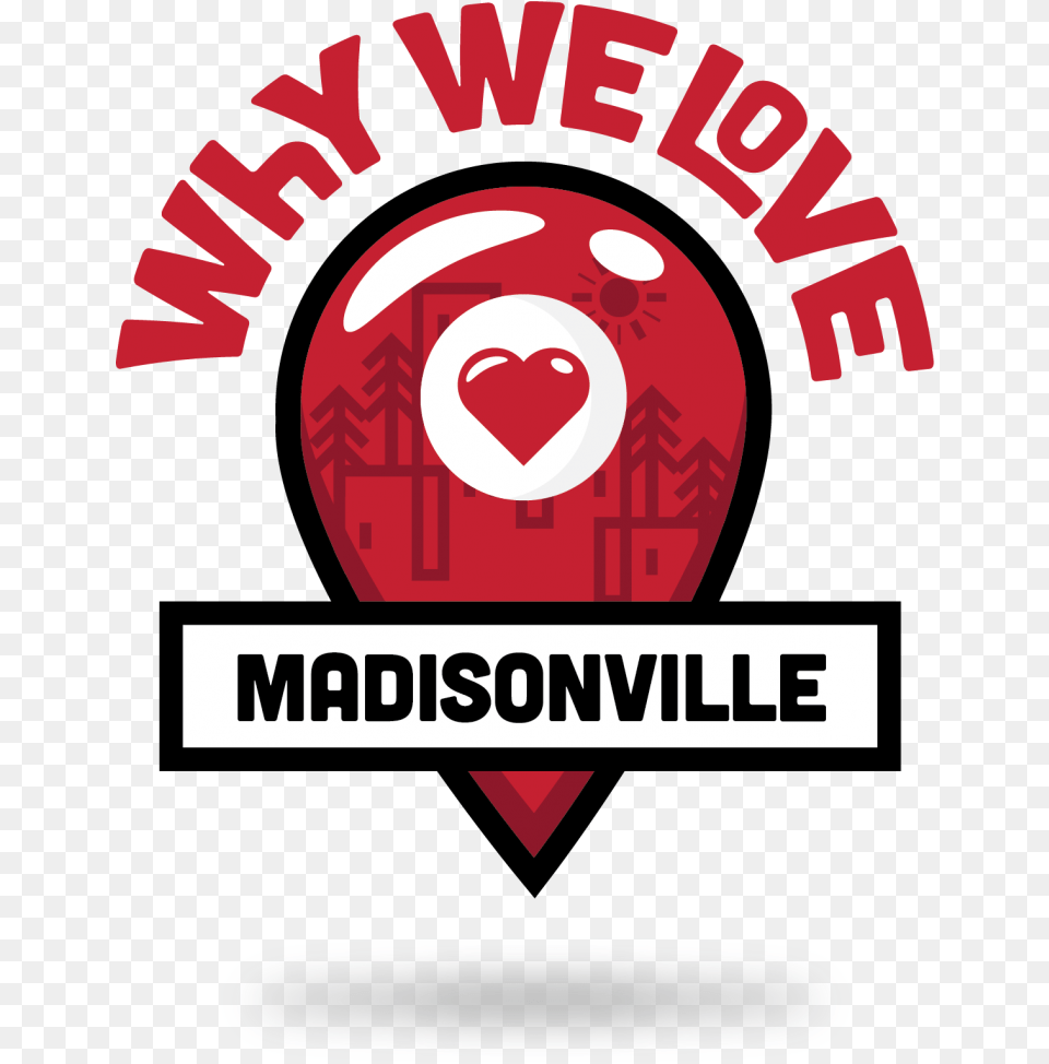 Why We Love Madisonville Tx Emblem, Advertisement, Poster, Logo, Dynamite Free Png Download