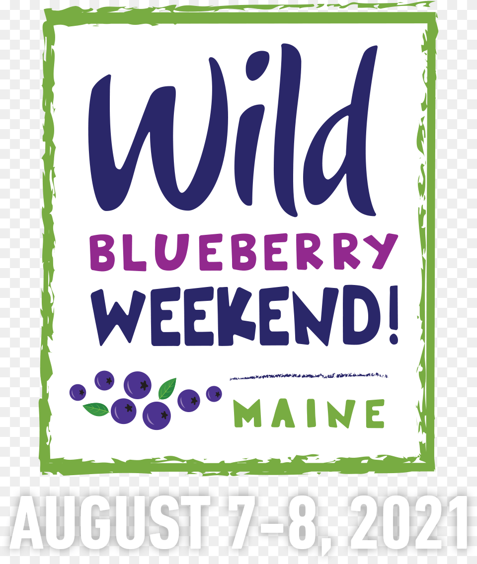 Wild Blueberry Weekend Language, Advertisement, Poster, Banner, Text Free Transparent Png