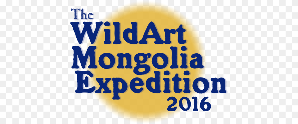 Wildart Logo 2016 Mongolia, Text, Nature, Outdoors, Sky Png Image