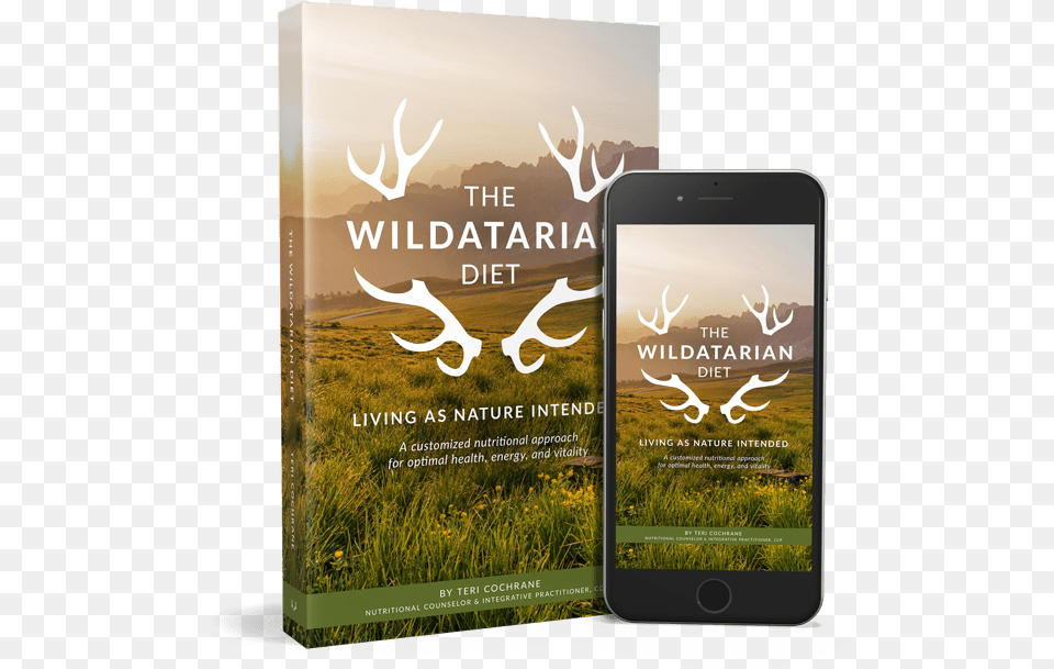 Wildatarian Book The Wildatarian Diet Living As Nature Intended, Electronics, Mobile Phone, Phone, Animal Free Transparent Png