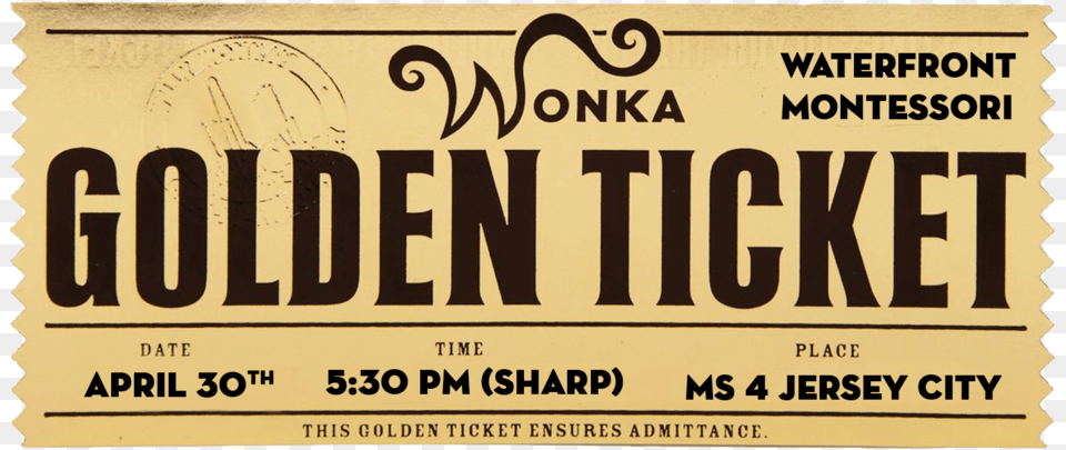 Willy Wonka Golden Ticket Poster, Paper, Text Free Transparent Png
