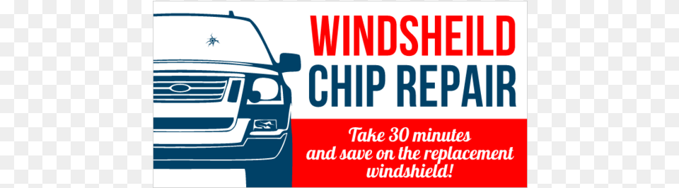 Windshield Chip Repair Vinyl Banner With Cracked Windshield Ford Motor Company, Advertisement, License Plate, Transportation, Vehicle Free Png