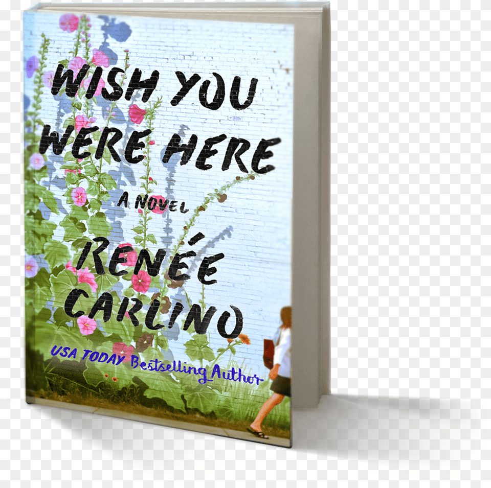 Wish You Were Here Wish You Were Here Renee Carlino, Advertisement, Poster, Person, Book Free Png Download