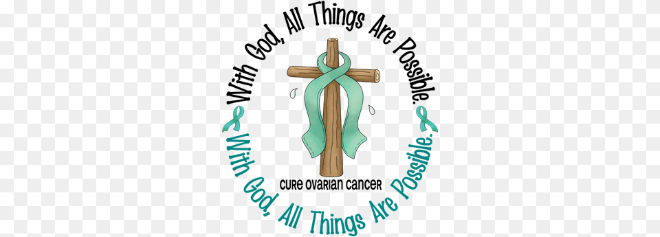 With God All Things Are Possible Inspirational Shirts Piss On Bladder Cancer, Cross, Symbol, Electronics, Hardware Free Png