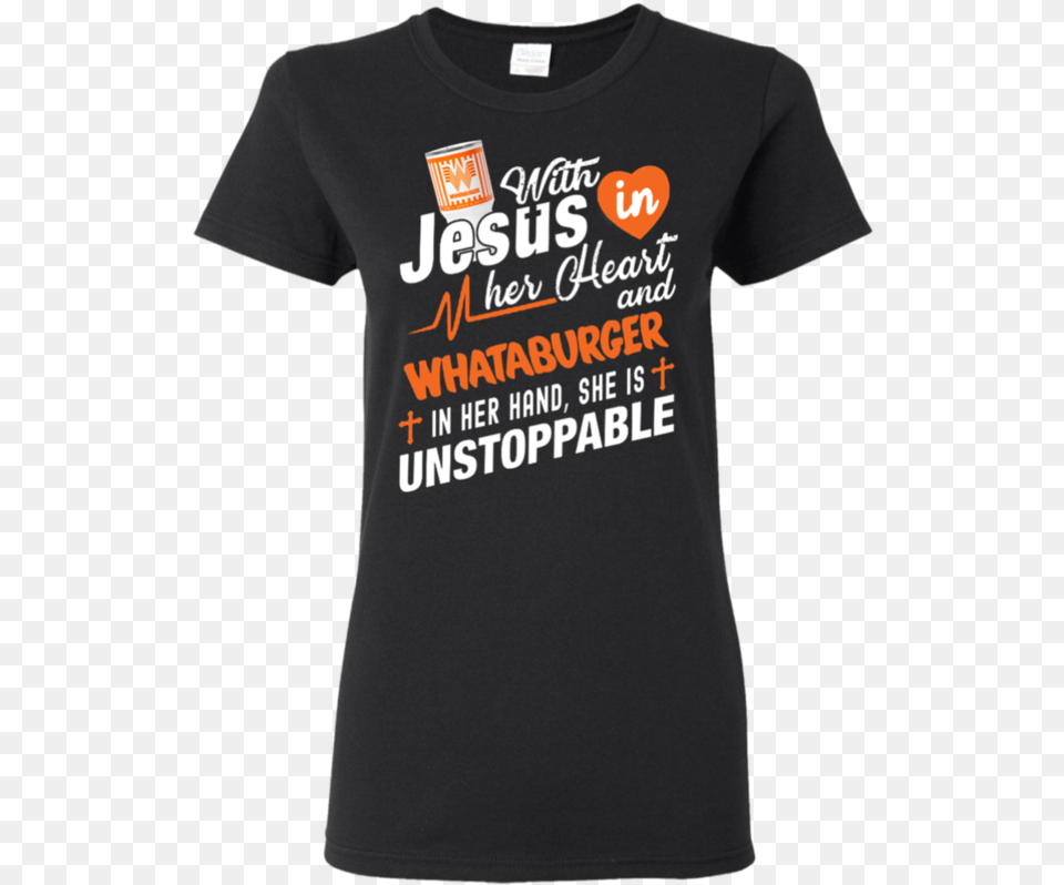 With Jesus In Her Heart And Whataburger Hand She Is Whataburger Ketchup, Clothing, T-shirt, Shirt Free Png