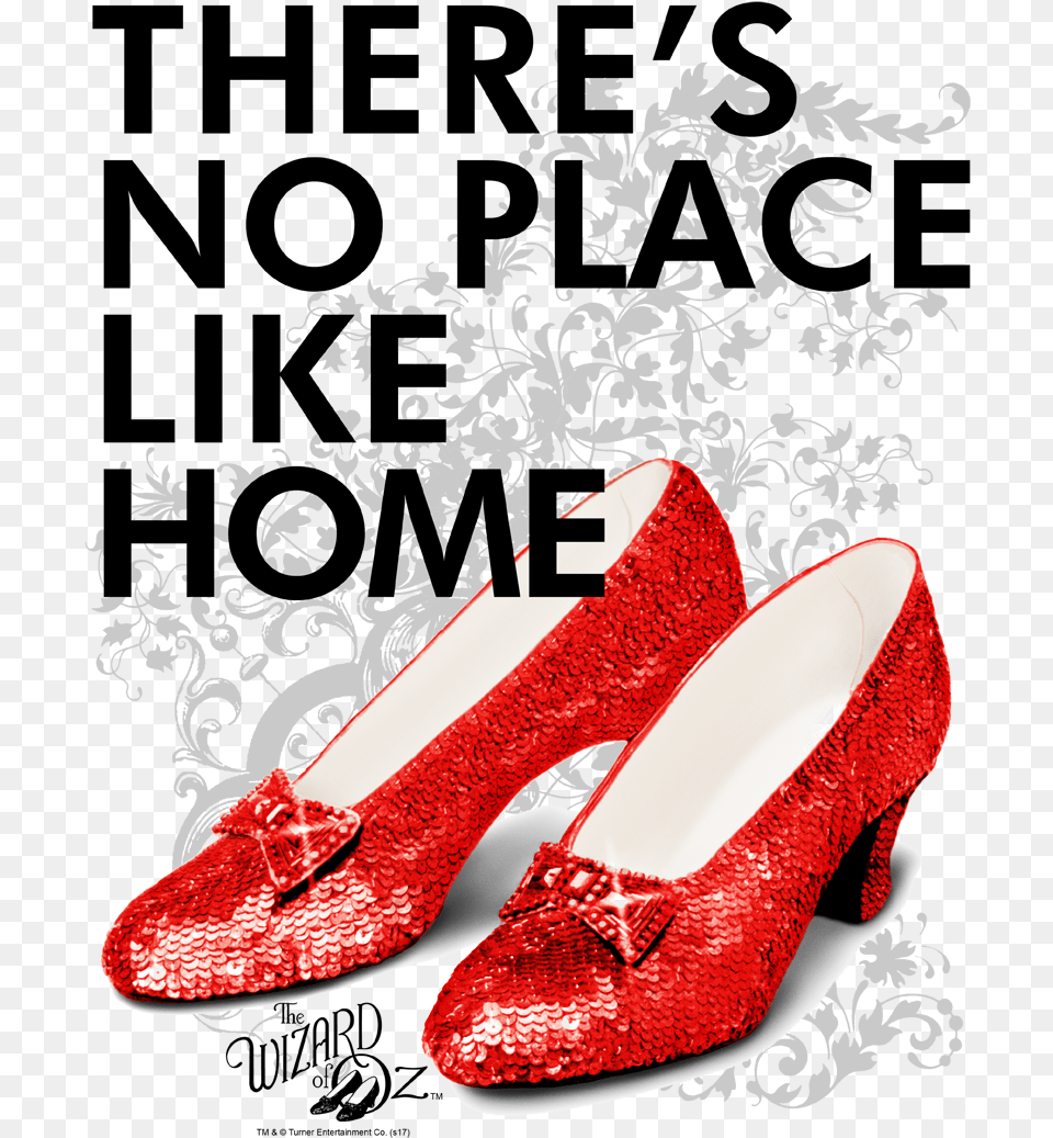 Wizard Of Oz No Place Like Home Juniors T Shirt Mahomes T Shirt, Clothing, Footwear, High Heel, Shoe Png