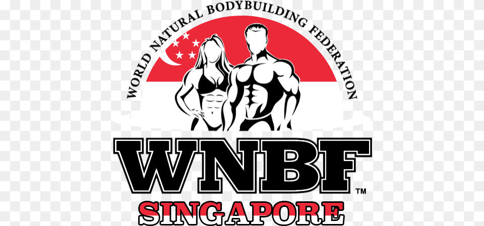 Wnbf Singapore And Flag Official Affiliate Of The World Wnbf Logo, Advertisement, Poster, Adult, Person Png
