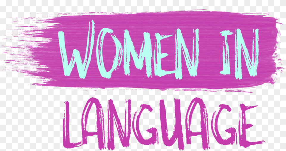 Women In All Languages, Purple, Light, Text, Lighting Free Png Download