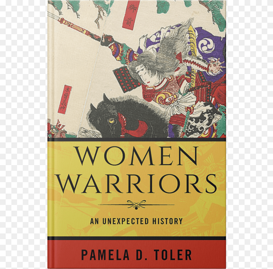 Women Warriors Pamela Toler, Advertisement, Poster, Publication, Book Free Png Download