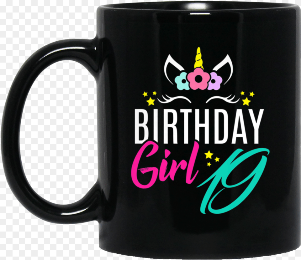 Womens Birthday Girl 19 Year Old Gift Cute Unicorn Face 19th, Cup, Beverage, Coffee, Coffee Cup Free Png Download