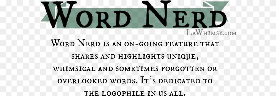 Word Nerd Quagmire Lawhimsy Nerd, Green, Text, Blackboard, Outdoors Free Png