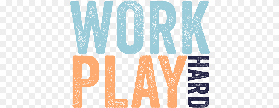 Work Hard Play Hard Work Hard Play Hard, Publication, Person, Book, Text Free Png Download