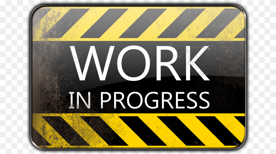 Work In Progress, Fence, Road Sign, Sign, Symbol Png Image
