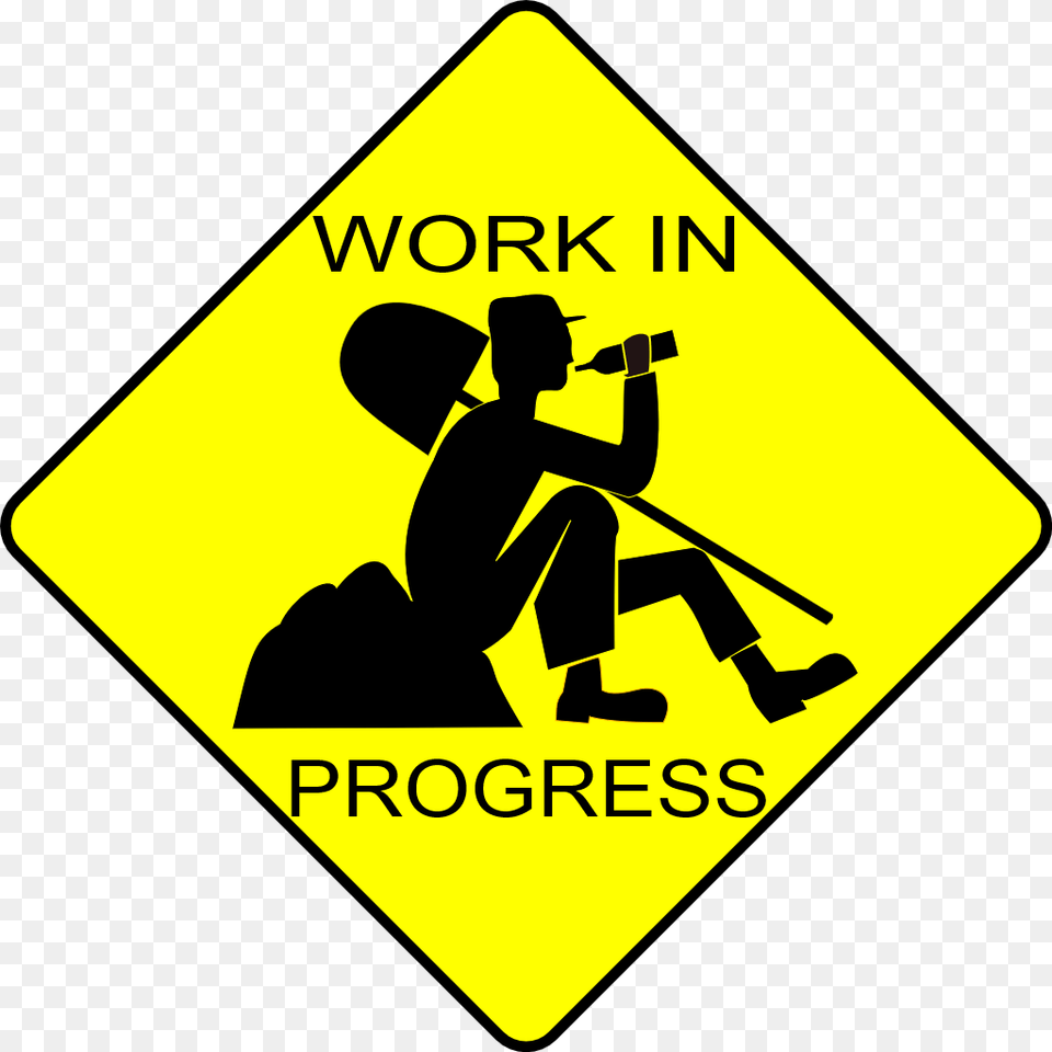 Work In Progress Funny, Sign, Symbol, Person, Road Sign Free Png