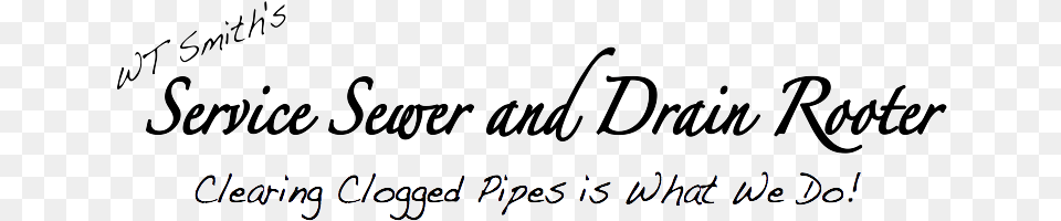 Wt Smith S Service Sewerand Drain Rooter Pricing Calligraphy, Handwriting, Text, Blackboard Free Png