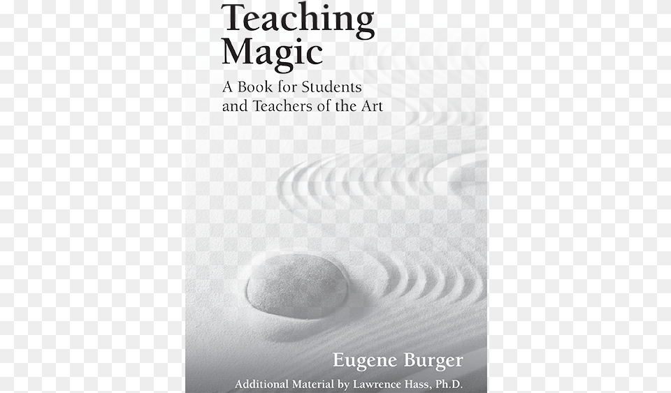 Xl Teaching Magic A Book For Students And Teachers Of, Advertisement, Publication, Nature, Outdoors Png Image