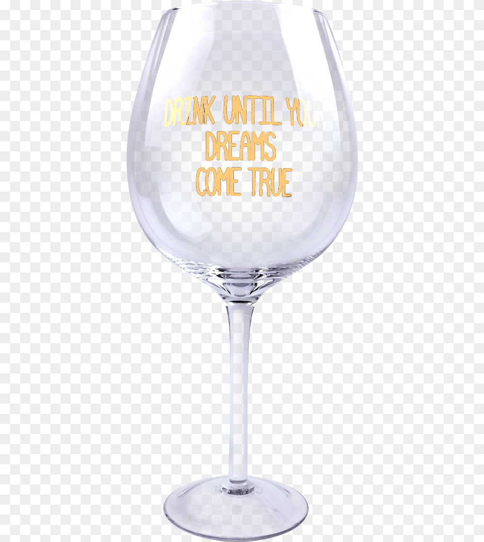 Xl Wine Ism Wine Glass With Printed Text Drink Until, Alcohol, Beverage, Liquor, Wine Glass Free Png