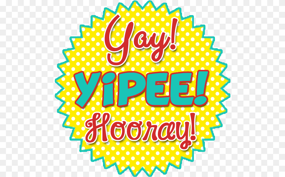 Yay Hooray Transparent Hooray Clipart, Pattern Free Png
