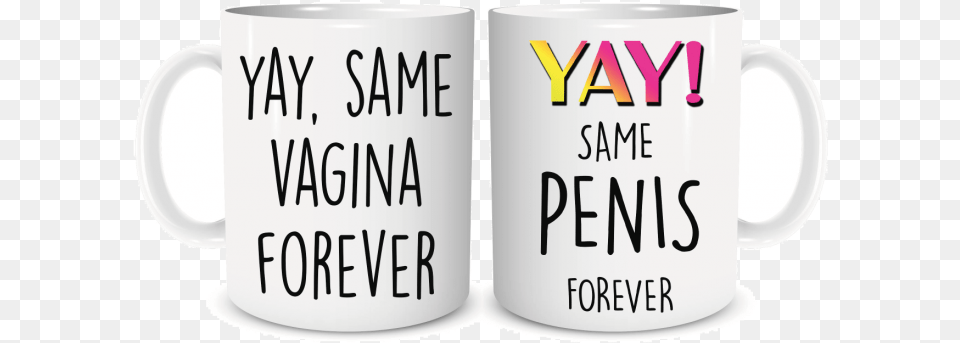 Yay Same Vagina Forever Penis Coffee Cup, Beverage, Coffee Cup Free Transparent Png
